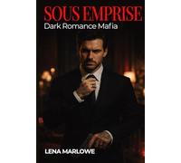 Sous Emprise: Le prix du désir - Une avocate brillante. Un homme dangereux. Une tension brûlante dans un univers de pouvoir et de manipulation