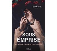 Sous emprise - Sofairy - City - broché - Roman