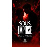 Sous emprise - Vanina Martin - Le Lys Bleu - broché - Roman