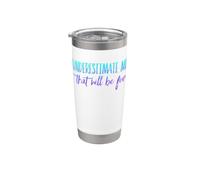 Sous-estimez-moi, ce sera amusant Gobelet isotherme en acier inoxydable double paroi