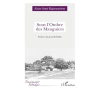 Sous l’Ombre des Manguiers