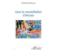 Sous La Constellation D'hécate