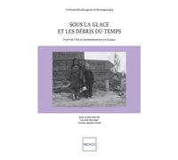 Sous la glace et les débris du temps Front de l'Est et bombardements en Europe - Caroline Bérenger - Indigo Cote-Femmes - broché - Etude