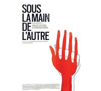 Sous La Main De L'autre