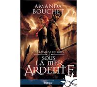 Sous la mer ardente: La faiseuse de Rois, T5