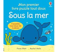 Fiona Watt – Sous la mer : Mon premier livre puzzle tout doux – Cartonné – Dès 1 an
