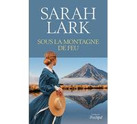 Sous la montagne de feu