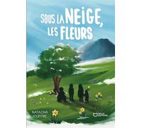 Sous la neige, les fleurs - Natacha Jouffre - Hello Editions - ebook (ePub) - Roman