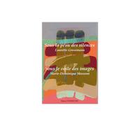 Sous la peau des Silences - Marie-Dominique Massoni - Numerilivre Eds - broché - Essai