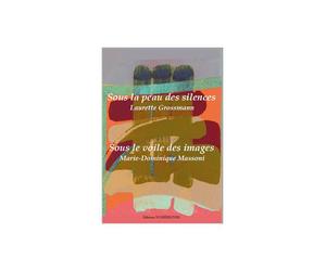 Sous la peau des Silences - Marie-Dominique Massoni - Numerilivre Eds - broché - Essai