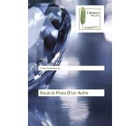 Sous la Peau D'un Autre - Linsey Eppeisilroue - Muse Editions - broché - Roman