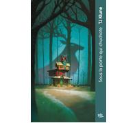 T. J. Klune – Sous la porte qui chuchote – Roman – Poche – Traduction Benoît Domis