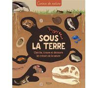 Sous la terre - Marc Pattenden - Kimane - broché - Document jeunesse