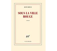 Sous la ville rouge