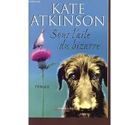 Sous l'aile du bizarre