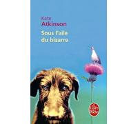 Sous l'aile du bizarre