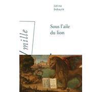 Sous L'aile Du Lion