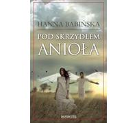 Sous l'aile d'un ange - Hanna Babinska (Buch auf Polnisch)