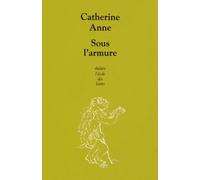 Sous L'armure
