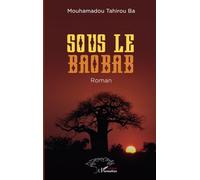 Sous le baobab