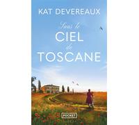Sous le ciel de Toscane - Kat Devereaux - Pocket - Poche - Roman