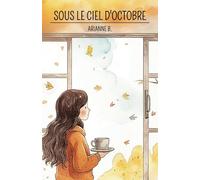 Sous le ciel d'octobre
