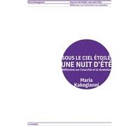 Sous le ciel étoilé, une nuit d'été Maria Kakogianni (Auteur)