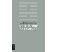 Sous le coup de la grâce