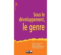 Sous Le Développement, Le Genre