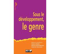 Sous le développement, le genre - Christine Verschuur - Ird Eds - broché - Essai