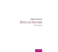 Sous le figuier A l'écoute de psaumes - Agnès Gueuret - Corridor Bleu - broché - Essai