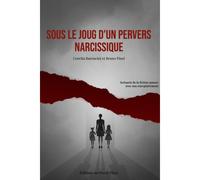 Sous Le Joug D'un Pervers Narcissique