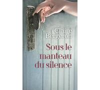 Sous le manteau du silence