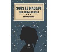 Sous le masque des convenances