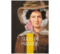 Sous Le Masque - Poèmes, Paris & Belle Epoque
