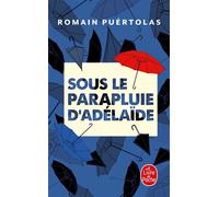 Sous le parapluie d'Adélaïde - Romain Puértolas - Lgf - Poche - Roman