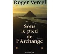 Sous le pied de l'archange