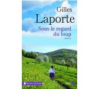 Sous le regard du loup