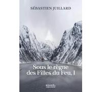 Sous le règne des Filles du Feu (1)