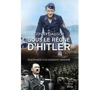 Sous le règne d'Hitler: Témoignage d'un allemand ordinaire