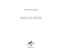 Sous le seuil