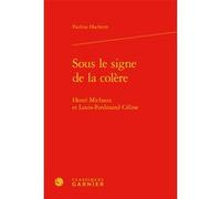 Sous le signe de la colère Pauline Hachette (Auteur), Didier Alexandre (Direction)