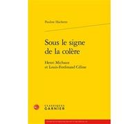 Sous le signe de la colère Pauline Hachette (Auteur), Didier Alexandre (Direction)