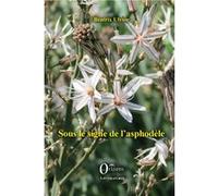 Sous le signe de l'asphodèle Béatrix Ulysse (Auteur)