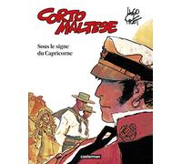 Sous le signe du Capricorne Corto Maltese Couleur. Nouvelle édition 2015 - Hugo Pratt - Casterman - cartonné - Bande dessinée