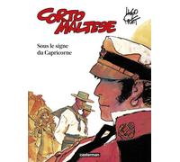 Sous le signe du Capricorne Corto Maltese Couleur. Nouvelle édition 2015 - Hugo Pratt - Casterman - cartonné - Bande dessinée