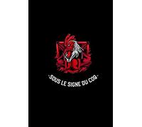 SOUS LE SIGNE DU COQ: Carnet de notes astrologie chinoise| Carnet personnalisé à votre signe avec pages sur les caractéristiques de votre signe|Cadeau pour les fans d’astrologie