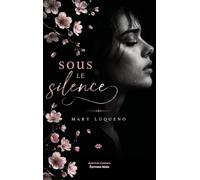 Sous le silence