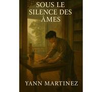 Sous Le Silence Des Âmes