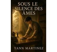 Sous le silence des âmes